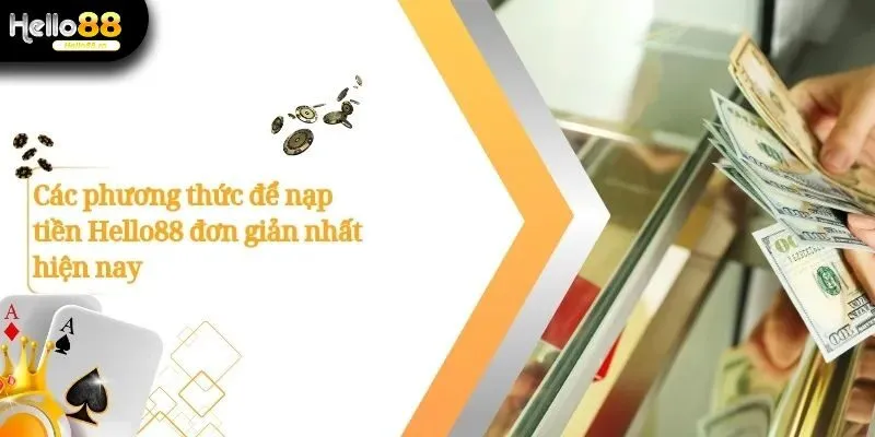 Nạp Tiền Hello88