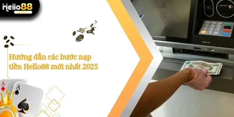 Nạp Tiền Hello88