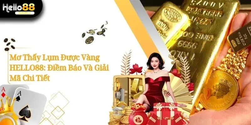 Mơ Thấy Lụm Được Vàng