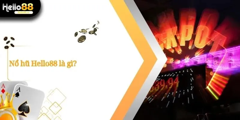 Nổ Hũ Hello88