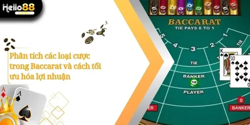 Khám Phá Cách Chơi Baccarat Và Chiến Lược Tại Hello88 4 Cách chơi baccarat